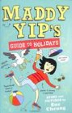 Maddy Yip's Guide to Holidays
