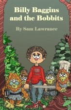 Billy Baggins and the Bobbits