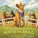 Off to the Races with Mukha the Dingo