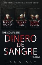Complete Dinero de Sangre Trilogy
