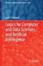 Logics for Computer and Data Sciences, and Artificial Intelligence
