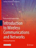 Introduction to Wireless Communications and Networks