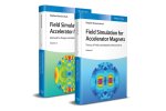 Field Simulation for Accelerator Magnets - Vol. 1:  Theory of Fields and Magnetic Measurements / Vol.  2: Methods for Design and Optimization