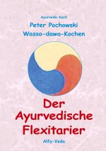 Ayurvedische Flexitarier