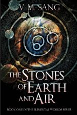 Stones of Earth and Air