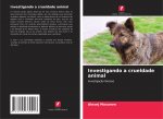 Investigando a crueldade animal