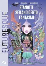 Stanotte sfilano cento fantasmi