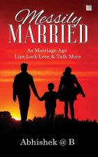 Messily Married