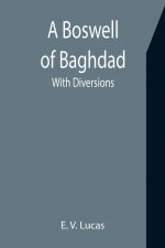 Boswell of Baghdad; With Diversions