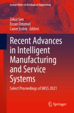 Recent Advances in Intelligent Manufacturing and Service Systems