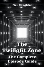 Twilight Zone The Complete Episode Guide