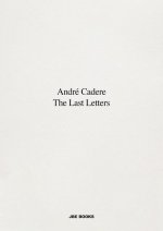 AndrE Cadere - The Last Letters /anglais