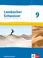 Lambacher Schweizer Mathematik 9 - G9. Schulbuch Klasse 9. Ausgabe Nordrhein-Westfalen