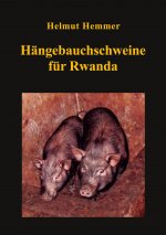 Hängebauchschweine für Rwanda