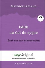 Édith au Col de cygne / Édith mit dem Schwanenhals (Ars?ne Lupin Kollektion) (mit kostenlosem Audio-Download-Link)