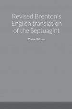 Revised Brenton's English translation of the Septuagint, second edition