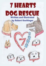 7 Hearts Dog Rescue
