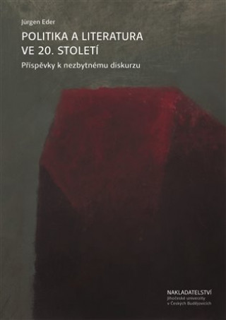 Politika a literatura ve 20. stoletďż˝