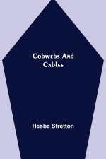 Cobwebs and Cables