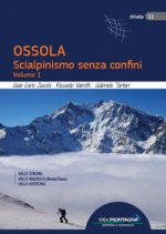 Ossola. Scialpinismo senza confini