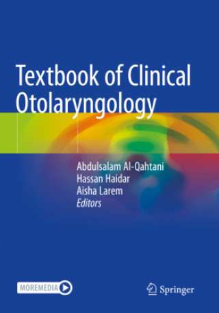 Textbook of Clinical Otolaryngology (Aisha Larem,Hassan Haidar)()