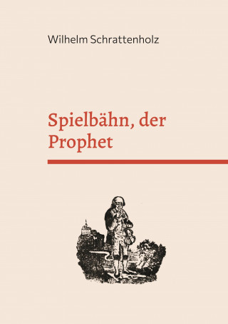 Spielbahn, der Prophet