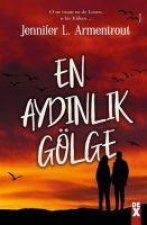 En Aydinlik Gölge