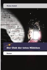 Der Club der toten Mädchen