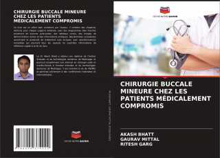 CHIRURGIE BUCCALE MINEURE CHEZ LES PATIENTS MÉDICALEMENT COMPROMIS