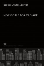 New Goals for Old Age