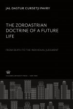 The Zoroastrian Doctrine of a Future Life