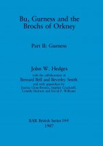 Bu, Gurness and the Brochs of Orkney