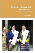 Bhutans historie i korte traek
