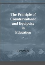 Principle of Countervailance and Equipoise in Education