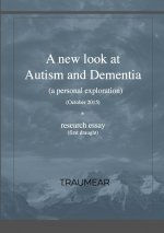 new look at Autism and Dementia