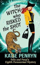 Witch who Risked the Shot