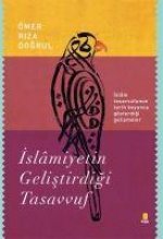 Islamiyetin Gelistirdigi Tasavvuf