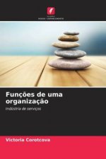 Funç?es de uma organizaç?o