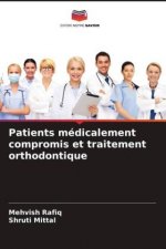 Patients médicalement compromis et traitement orthodontique