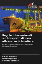 Regole internazionali sul trasporto di merci attraverso le frontiere