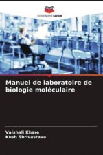 Manuel de laboratoire de biologie moléculaire