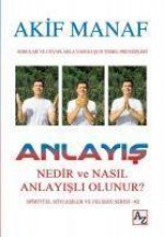 Anlayis Nedir ve Nasil Anlayisli Olunur