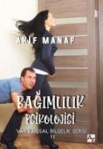 Bagimlilik Psikolojisi