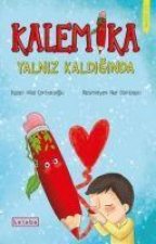 Kalemika Yalniz Kaldiginda