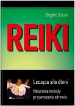 Reiki Lecząca siła dłoni