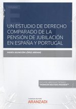 Un estudio de derecho comparado de la pensión de jubilación en España y Portugal