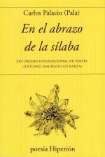 EN EL ABRAZO DE LA SILABA