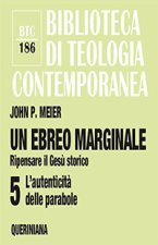 ebreo marginale. Ripensare il Gesù storico