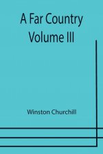 Far Country - Volume III