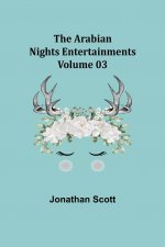 Arabian Nights Entertainments - Volume 03